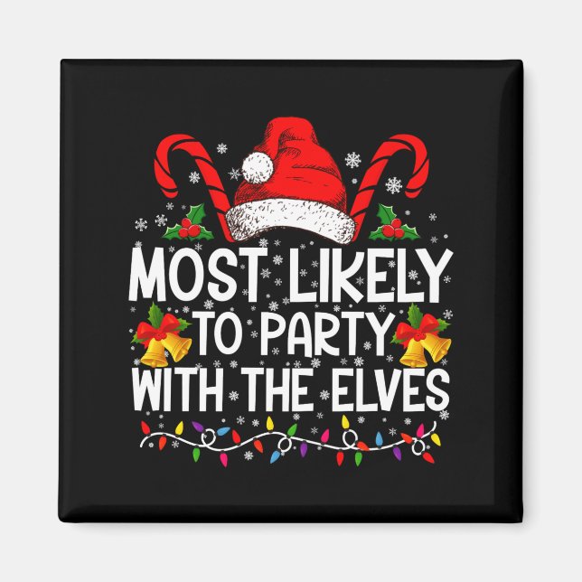 Aimant Funny Matching Christmas Most Likely To Party  (Devant)