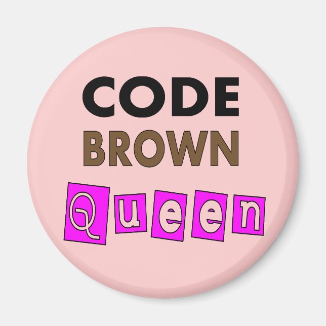 Aimant Funny Nurse "CODE REINE BROWN" Cadeaux (Devant)