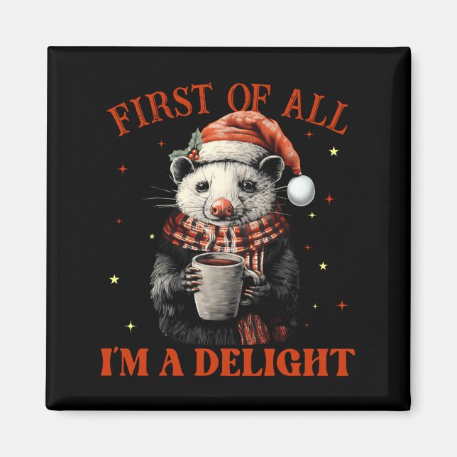 Aimant Funny Ossums First Of All I'm A Delight Merry Chri (Devant)