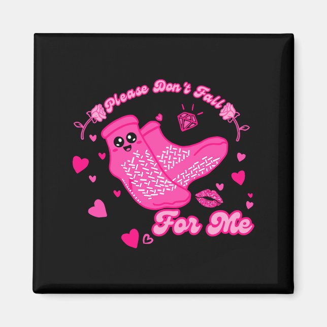 Aimant Funny Please Don't Fall For Me Medical Non Slip So (Devant)