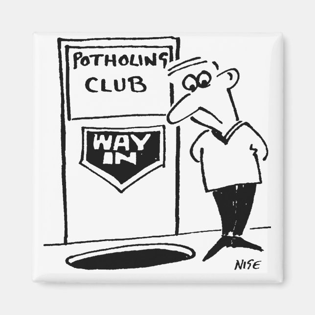 Aimant Funny Potholing Club Entrée dans le caricature du  (Devant)