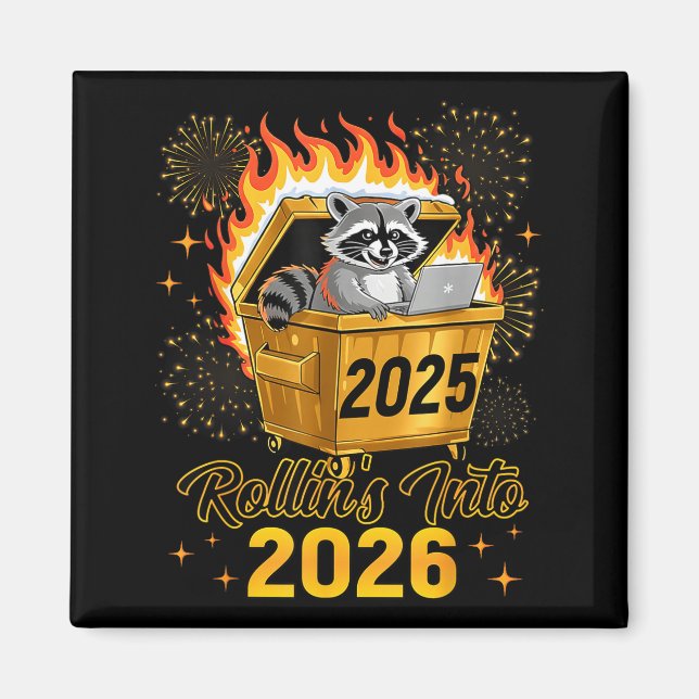Aimant Funny Raccoon Rollin's Into 2026 New Year Matching (Devant)