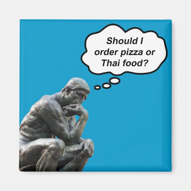 Aimant Funny Rodin Thinker Statue - Pizza ou cuisine thaï (Devant)