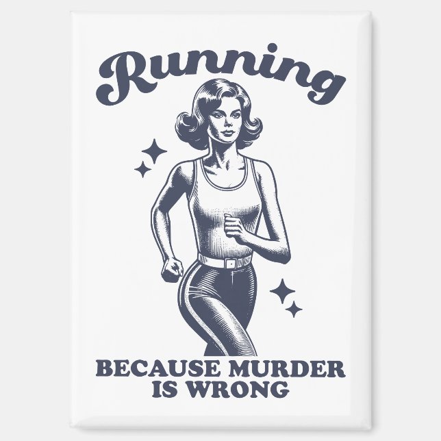 Aimant Funny Running Because Murder Is Wrong Retro (Recto)
