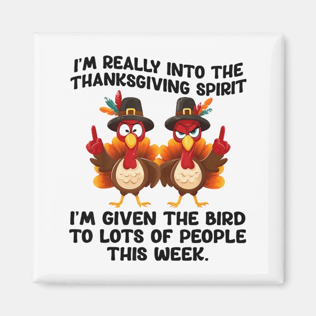 Aimant Funny Sarcastic Novelty Tee I've Given The Bird Me (Devant)