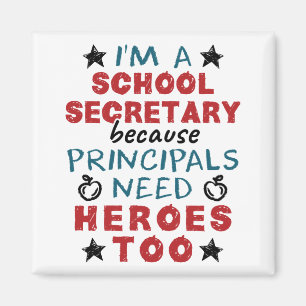 Aimant Funny School Secretary Heroes Appreciation