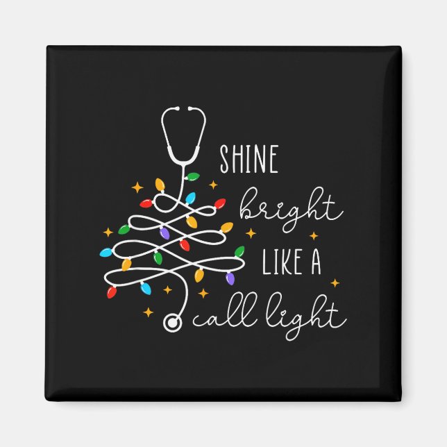 Aimant Funny Shine Bright Like A Call Light Nurse Merry C (Devant)