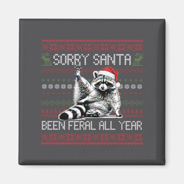 Aimant Funny Sorry Santa I've Been Feral All Year Ugly Ch (Devant)