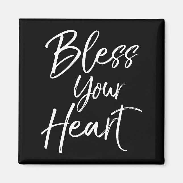 Aimant Funny Southern Christian Saying Quote Gift Bless Y (Devant)