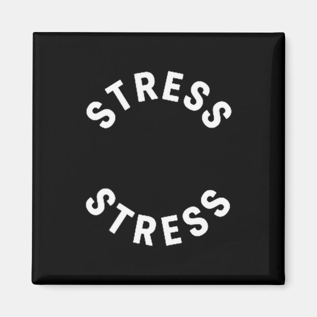 Aimant Funny Stress Is My Medal Tee - Humorous Life Warri (Devant)