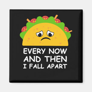 Aimant Funny Taco Every