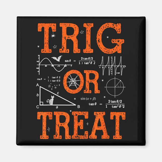Aimant Funny Trig Or Treat Trigonometry Math Teacher Hall (Devant)