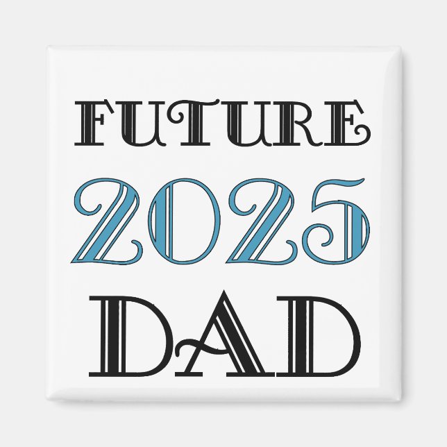 Aimant Future Papa 2025 (Devant)