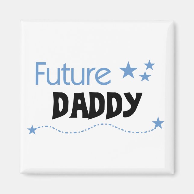 Aimant Futurs T-shirts et cadeaux Daddy (Devant)