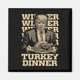 Aimant Gagnant Dîner Turquie Dîner Drôle Trump Thanksgivi