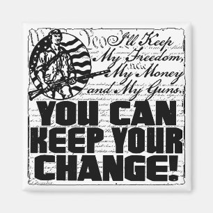 Aimant Garde Ma Liberté. Argent et armes