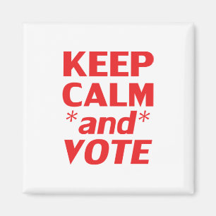 Aimant garder le calme et voter typographie moderne rouge