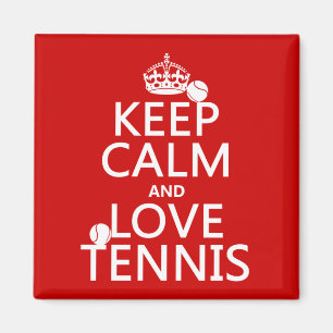 Aimant Gardez le calme et aimez le tennis