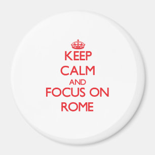 Aimant Gardez le calme et le foyer sur Rome