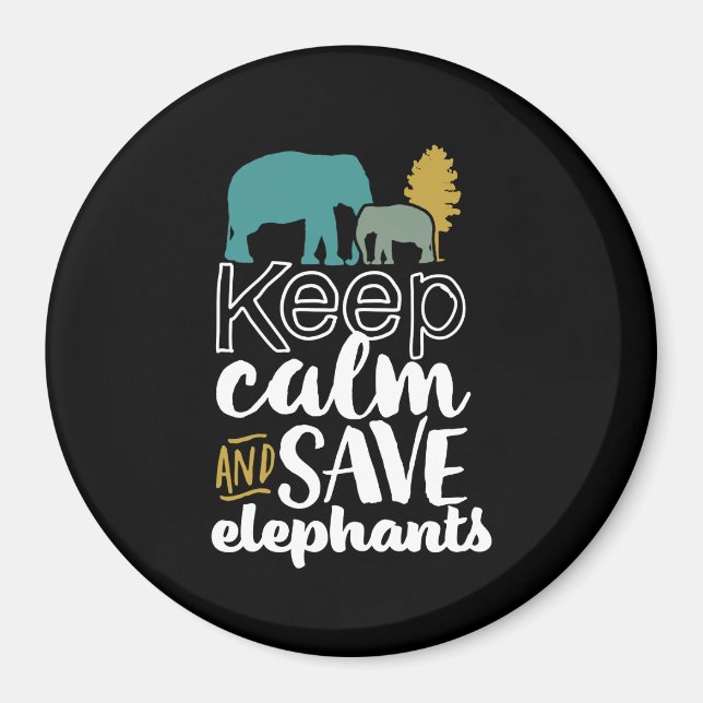 Aimant Gardez le calme Sauvez les éléphants Activiste Amo (Devant)