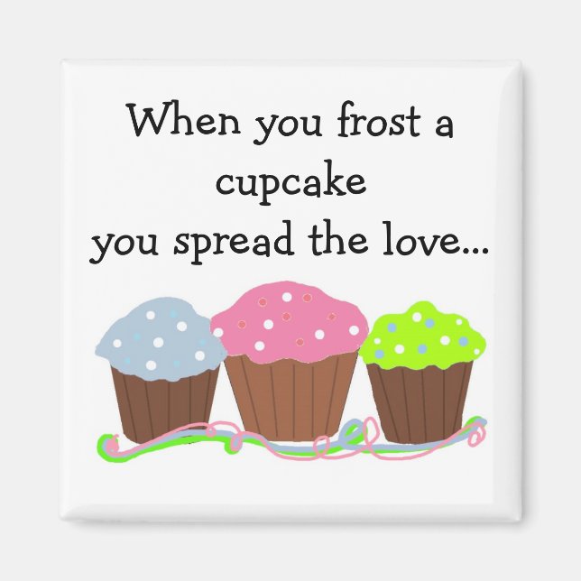Aimant Gâteau Cupcake Glaçé Citation (Devant)
