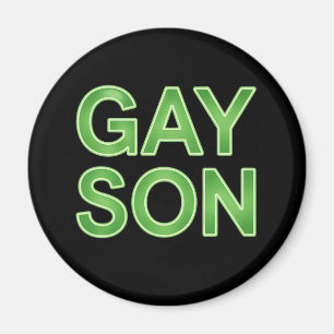 Aimant Gay Son Funny LGBTQ Pride