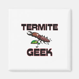 Aimant Geek Termite