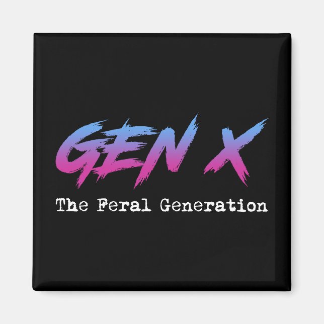 Aimant Gen X - Génération Feral (Devant)