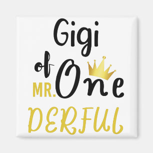 Aimant Gigi de Mr Onederful Funny 1er Anniversaire T-shir