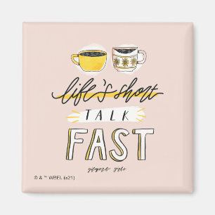 Aimant Gilmore Girls Le court discours de la vie - Café