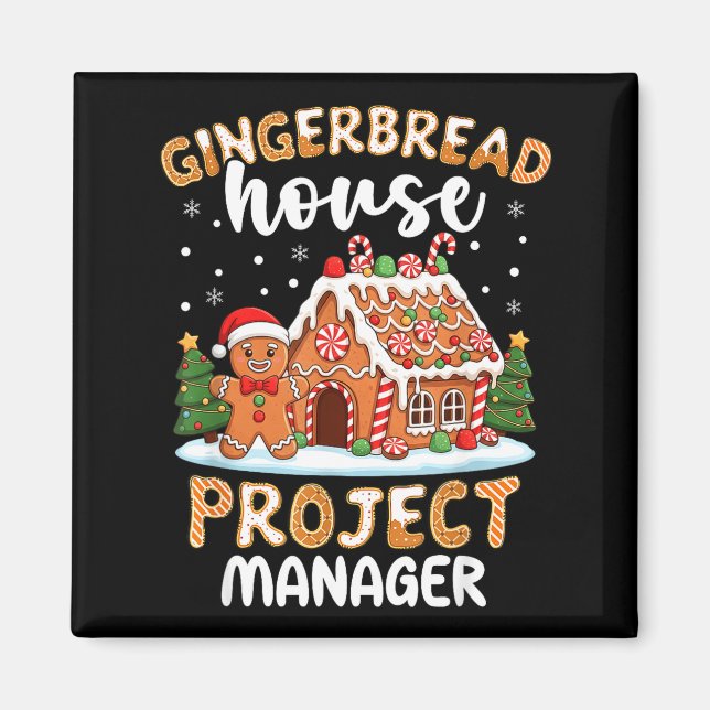 Aimant Gingerbread House Project Manager Christmas Cookie (Devant)