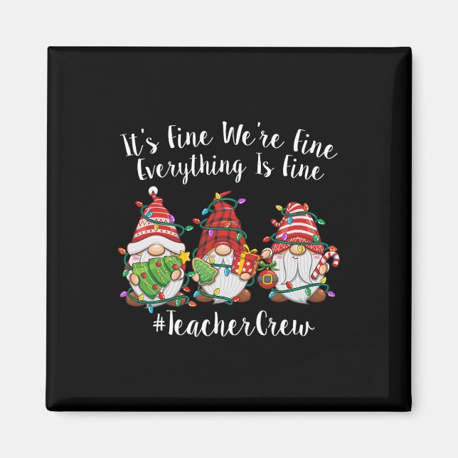 Aimant Gnome It's Fine I'm Fine Everything Is Fine Teache (Devant)