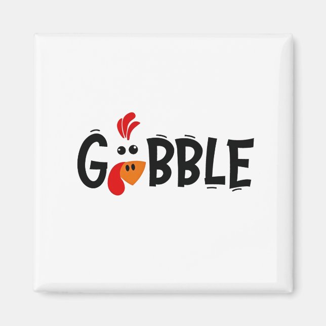 Aimant Gobble Funny Thanksgiving Turquie fête (Devant)