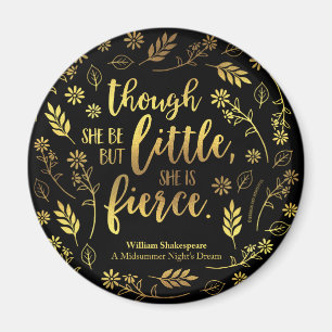 Aimant Gold Little Mais Fierce William Shakespeare Floral