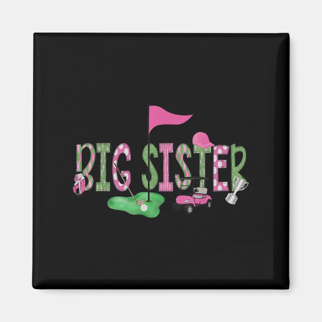 Aimant Golf Big Sister Nk Hole In One Golf 1st Birthday G (Devant)