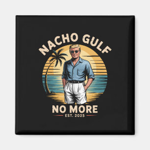 Aimant Golfe Nacho Plus Drôle Vacances Trump 2025 États-U