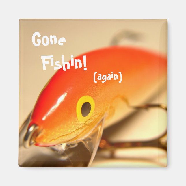 Aimant Gone Fishin !, (encore une fois) (Devant)
