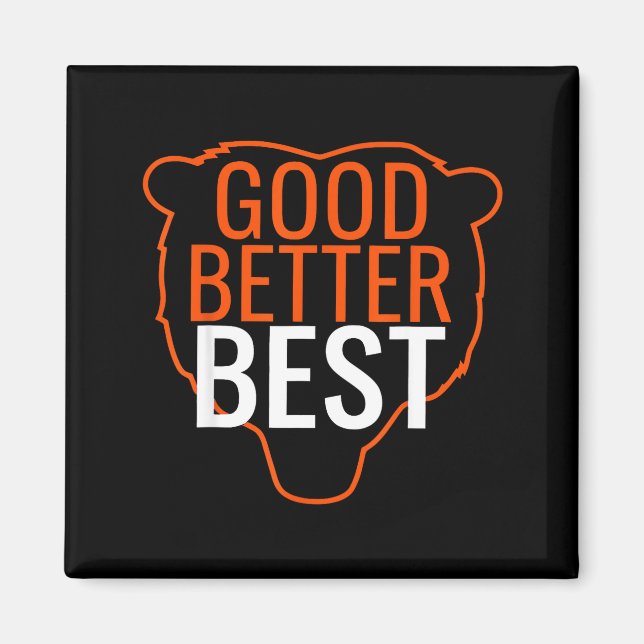 Aimant Good Better Bes Chicago Good Better Men Women  (Devant)