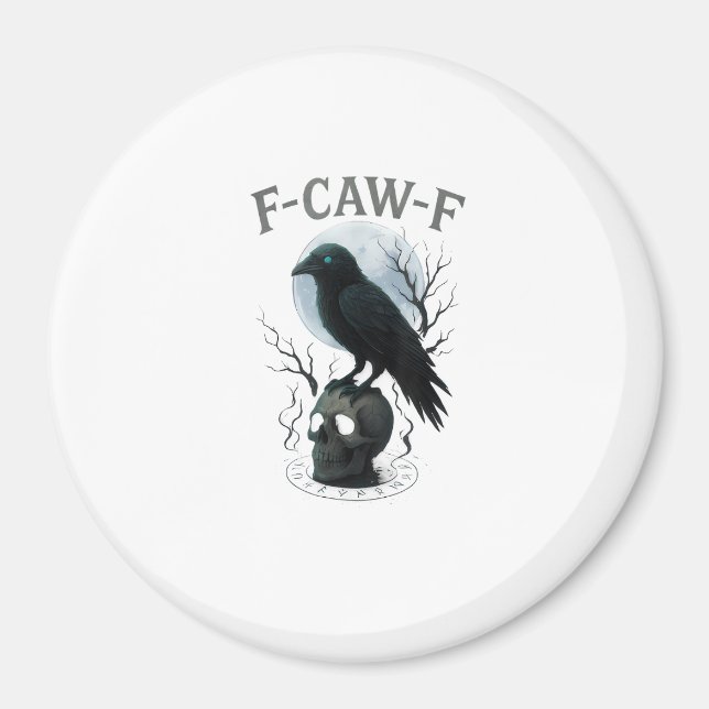 Aimant Gothic Crow F Caw F Raven Skull Halloween Graphic  (Devant)