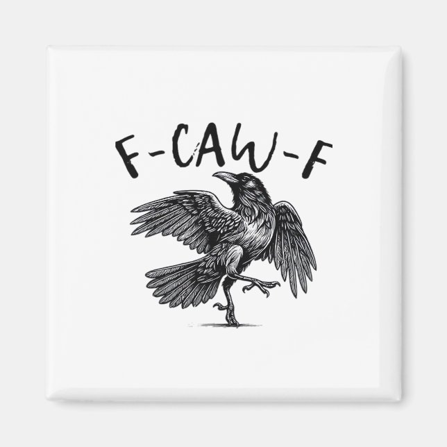 Aimant Gothic Funny F Caw F Crow Aesthetic Casual Look (Devant)