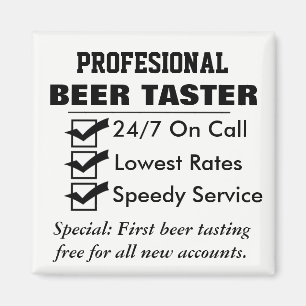 Aimant Goûteur professionnel drôle de bière