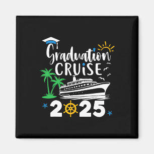Aimant Graduation Cruise 2025 Graduation Trip Cruisin Cl
