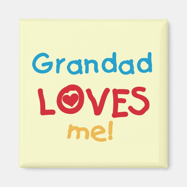 Aimant Grand-père m'aime T-shirts et cadeaux (Devant)