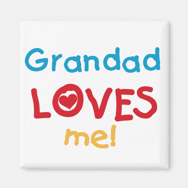 Aimant Grand-père m'aime T-shirts et cadeaux (Devant)