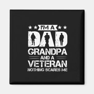 Aimant Grandfather Quotes   I Am A Dad And A Veteran