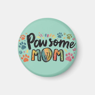 Aimant Graphique Whimsical "Pawsome MOM" avec pattes colo