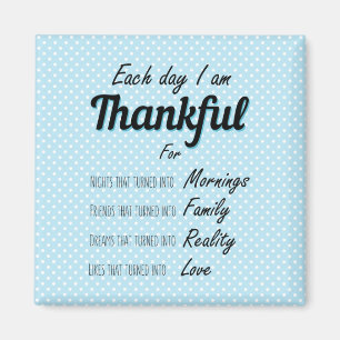 Aimant Gratitude quote be thankful appreciate positivity