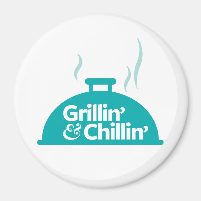 Aimant Grillin' & Chillin' (Devant)