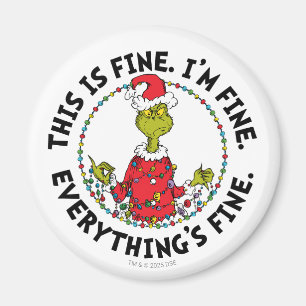 Aimant Grinch Tout va bien