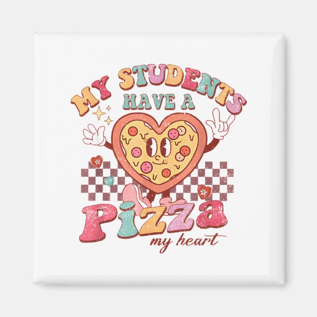 Aimant Groovy My Students Have Zza Of My Heart Teacher Va (Devant)